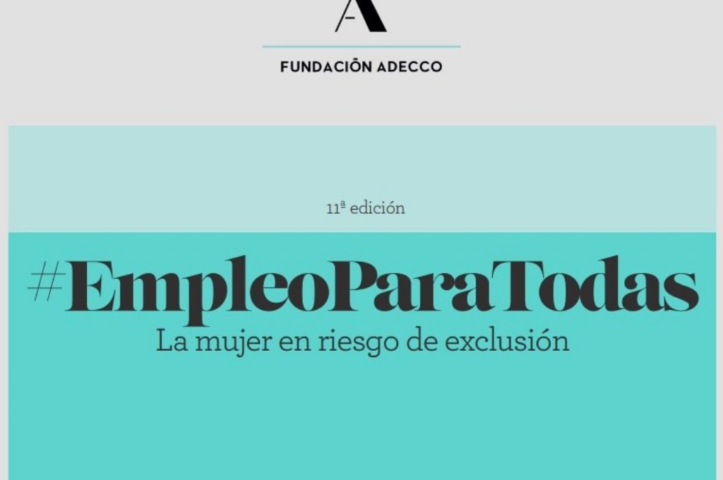 Informe Fundacin Adecco EmpleoParaTodas